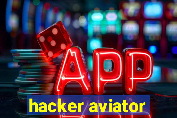 hacker aviator